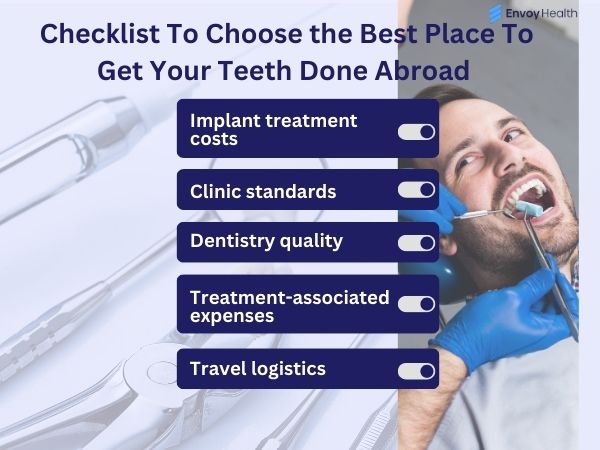 choosing best place to get teeth done abroad